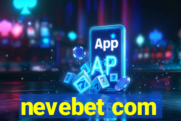 nevebet com